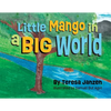 Little Mango in a Big World - Paperback