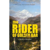 THE RIDER OF GOLDEN BAR (A Western Adventure) - Paperback