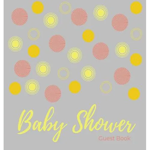 Baby shower guest book (Hardcover): comments book, baby shower party decor, baby naming day guest book, baby shower party guest book, welcome baby par - Hardcover