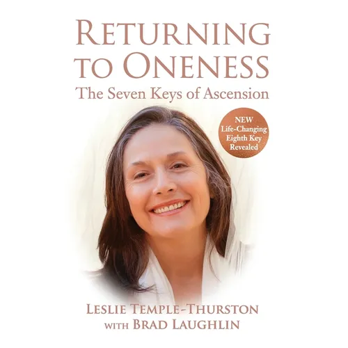 Returning to Oneness: The Seven Keys of Ascension - Paperback