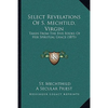 Select Revelations Of S. Mechtild, Virgin: Taken From The Five Books Of Her Spiritual Grace (1875) - Paperback