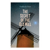 The Secret of the Old Mill: Adventure & Mystery Novel (The Hardy Boys Series) - Paperback