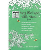 They Walked with God: St. Bernadette Soubirous, St. John Vianney, St. Damien of Molokai, St. Andre Bessette, Bl. Solanus Casey - Paperback
