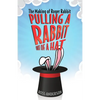 Pulling a Rabbit Out of a Hat: The Making of Roger Rabbit - Paperback