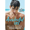 Accidental Lies: An unputdownable, steamy, sexy contemporary romance novel - Paperback