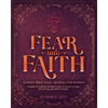 Fear into Faith: 52-Week Bible Study Journal for Women - Paperback