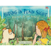 Hiding in Plain Sight - Friends in the Forest - Paperback