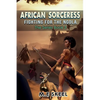 The AFRICAN SORCERESS Series ( Fighting for the Ngola): Fighting for the Ngola - Paperback