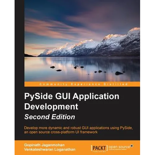 Pyside GUI Application Development - Second Edition - Paperback
