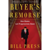Buyer's Remorse: How Obama Let Progressives Down - Paperback