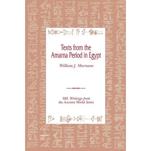 Texts from the Amarna Period in Egypt - Paperback