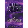 Heir of Starlight and Truth - Paperback
