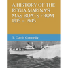 A History of the Regia Marina's Mas Boats from 1915 - 1945 - Paperback