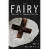 The Fairy Crosses of Fannin County - Paperback