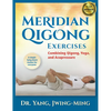 Meridian Qigong Exercises: Combining Qigong, Yoga, & Acupressure - Paperback