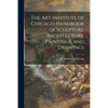 The Art Institute of Chicago Handbook of Sculpture, Architecture, Paintings, and Drawings - Paperback