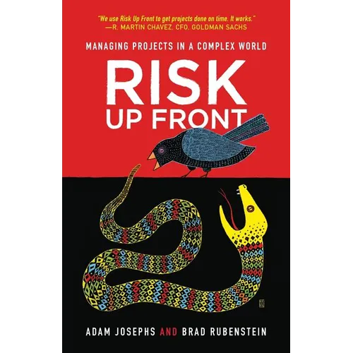 Risk Up Front: Managing Projects in a Complex World - Paperback