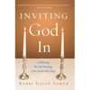 Inviting God In: Celebrating the Soul-Meaning of the Jewish Holy Days - Paperback