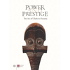 Power and Prestige: The Art of Clubs in Oceania - Hardcover