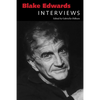 Blake Edwards: Interviews - Paperback