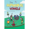The Alphabug Vowels - Paperback