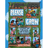 Please Grow: Lessons on Thriving for Plants (and People) - Hardcover
