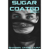 Sugar Coated - Paperback