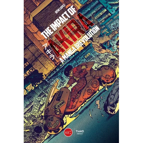 The Impact of Akira: A Manga (R)Evolution - Hardcover