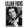 Lillian Fuchs: First Lady of the Viola - Paperback