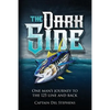 The Dark Side: One Man's Journey to the 125 Line and Back - Paperback