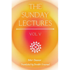 The Sunday Lectures, Vol.V - Paperback