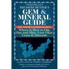 Northeast Treasure Hunter's Gem and Mineral Guide (6th Edition): Where and How to Dig, Pan and Mine Your Own Gems and Minerals - Paperback