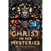 Christ in His Mysteries - Paperback