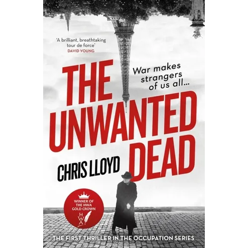 The Unwanted Dead: Winner of the Hwa Gold Crown for Best Historical Fiction - Paperback