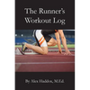 The Runner's Workout Log - Paperback