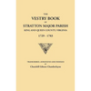 Vestry Book of Stratton Major Parish, King and Queen County, Virginia, 1729-1783 - Paperback
