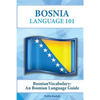 Bosnian Vocabulary: A Bosnian Language Guide - Paperback