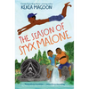 The Season of Styx Malone - Hardcover