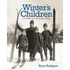 Winter's Children: A Celebration of Nordic Skiing - Hardcover