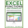 Excel Functions and Formulas: Shortcuts, Formulas and Functions for Business Modeling and Financial Analysis - Paperback