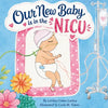 Our New Baby is in the NICU - Paperback