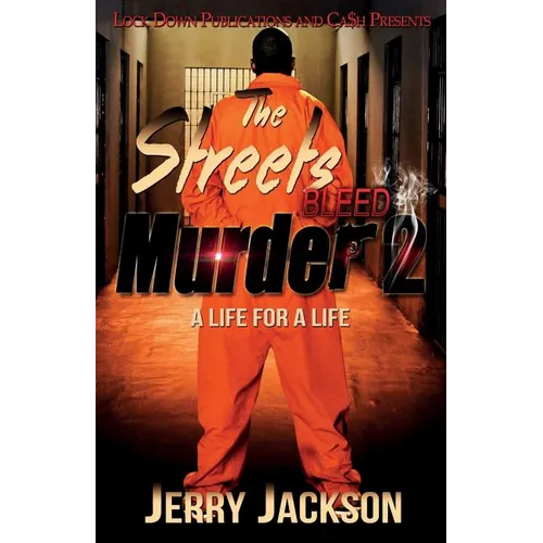 The Streets Bleed Murder 2: A Life for a Life - Paperback