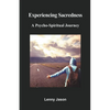 Experiencing Sacredness: A Psycho-Spiritual Journey - Paperback