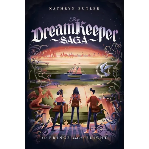 The Prince and the Blight (the Dream Keeper Saga Book 2) - Paperback