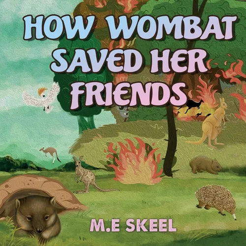 How Wombat Saved Her Friends - Paperback