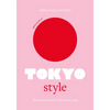 Little Book of Tokyo Style: The Fashion History of the Iconic City - Hardcover