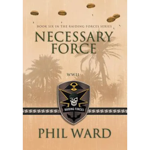 Necessary Force - Hardcover