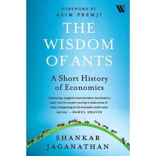 The Wisdom of Ants: A Short History of Economics - Paperback
