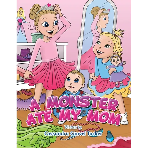 A Monster Ate My Mom - Paperback