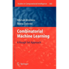 Combinatorial Machine Learning: A Rough Set Approach - Hardcover
